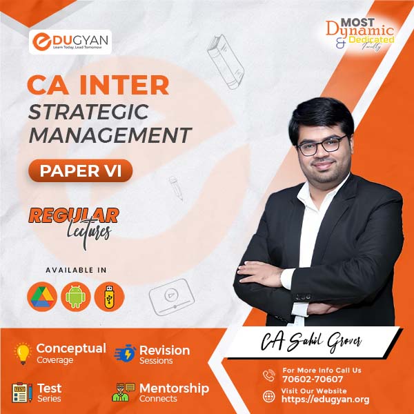 CA Inter Strategic Management (SM) By CA Sahil Grover (New Syllabus)