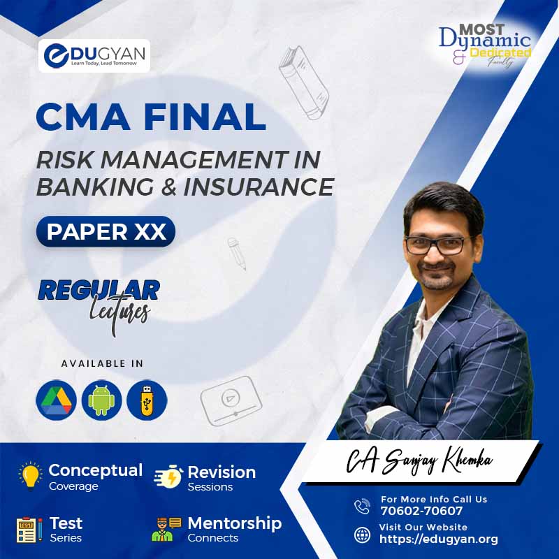 CMA Final Risk Management & Banking Insurance (RMBI) By CA Sanjay Khemka (2022 Syllabus)