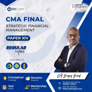 CMA Final Strategic Financial Management (SFM) By CFA Sanjay Saraf (2022 Syllabus)