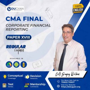 CMA Final Corporate Financial Reporting (CFR) By Prof. Sanjay Welkins (English)