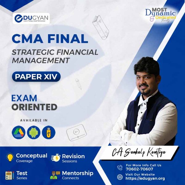 CMA Final Strategic Financial Management (SFM) By CA Sankalp Kanstiya (2022 Syllabus)