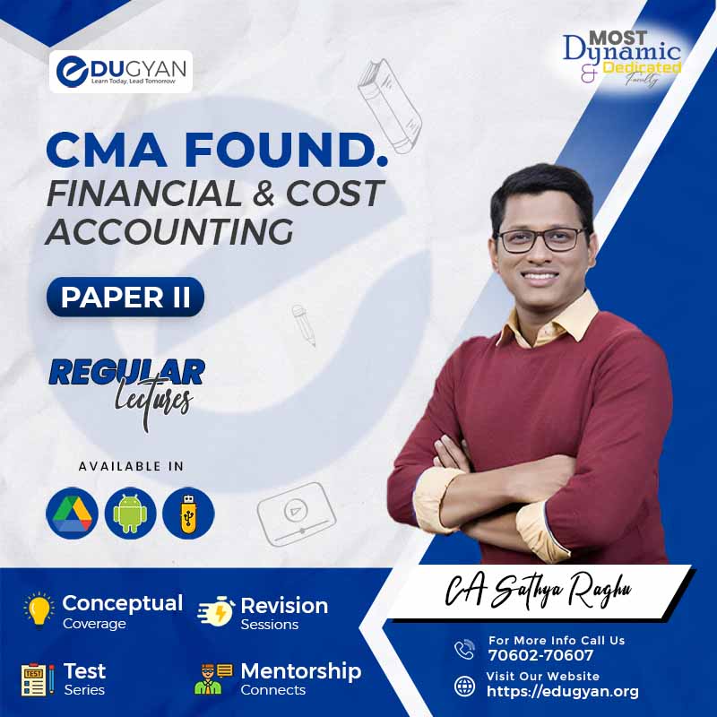 CMA Foundation Fundamentals of Financial Accounting & Cost Accounting By CA Sathya Raghu & CA Suraj Lakhotia (2022 Syllabus)