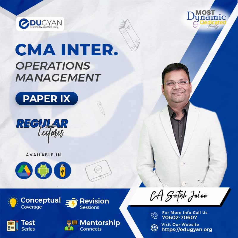 CMA Inter Operation Management (OM) By CA Satish Jalan