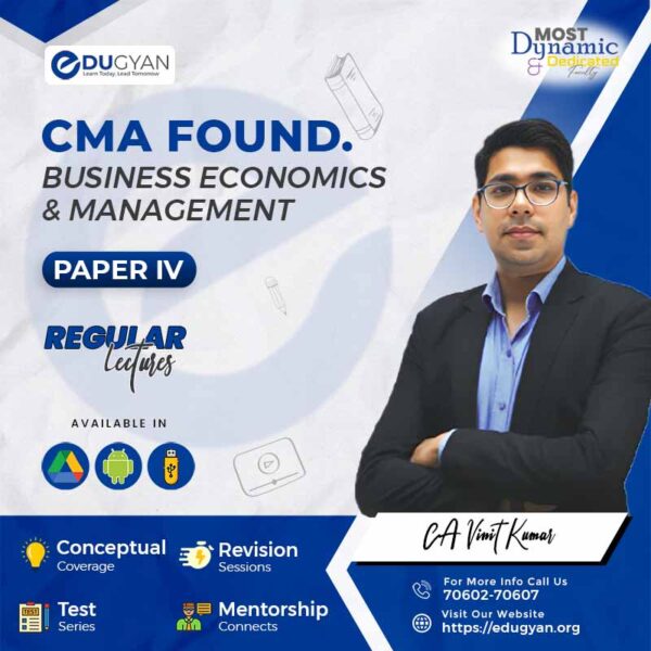 CMA Foundation Fundamentals of Business Economics & Management By Prof Vinit Kumar