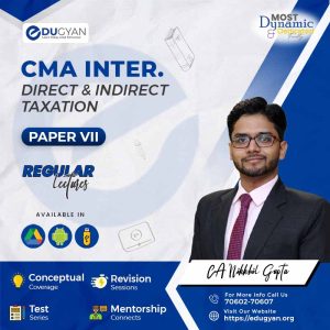 CMA Inter Direct & Indirect Taxation By CA CS CMA Nikkhil Gupta