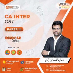 CA Inter GST By CA Sanchit Grover (New Syllabus)