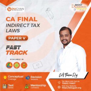 CA Final Indirect Tax Laws (IDT) Fast Track By CA Tharun Raj (English) (New Syllabus)