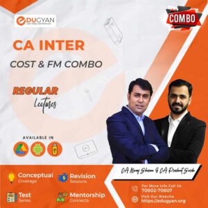 CA Inter Cost & FM-SM Combo By CA Manoj Sharma & CA Prashant Sarda (New Syllabus)