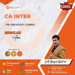 CA Inter FM-SM & Audit Combo By CA Mrugesh Madlani (New Syllabus)