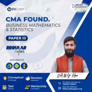 CMA Foundation Fundamentals of Business Mathematics & Statistics By Prof MY Khan