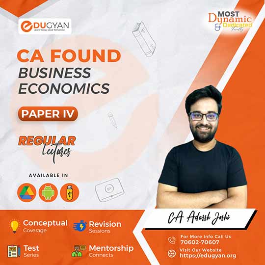 CA Foundation Business Economics By CA Adarsh Joshi (New Syllabus)