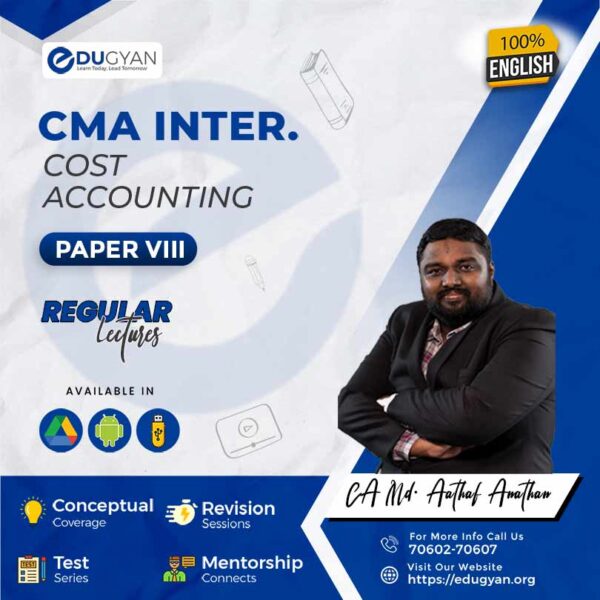 CMA Inter Cost & Management Accounting By CMA Md. Asthaf Anathan (English) (2022 Syllabus)