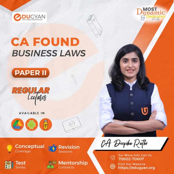 CA Foundation Business Laws By CA Deepika Rathi (New Syllabus)
