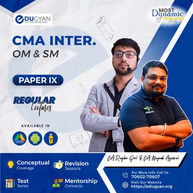 CMA Inter OM & SM By CA Raghav Goel & Prof Mayank Agarwal