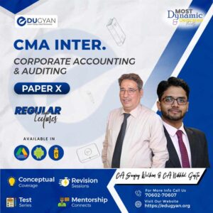 CMA Inter Corporate Accounting & Auditing By Prof Sanjay Welkins & CA Nikkhil Gupta