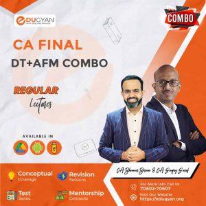 CA Final DT & AFM Combo By CA Bhanwar Borana & CA Sanjay Saraf (For May 2025 & Onwards)
