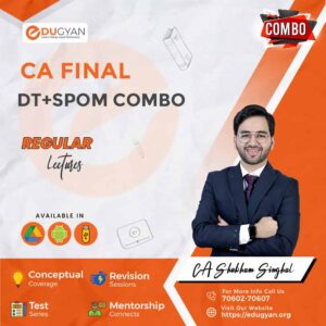 CA Final Set-A Self Placed Online Module (SPOM) & DT Combo By CA Shubham Singhal (New Syllabus)