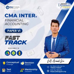 CMA Inter Financial Accounting Fastrack Batch By CA Avinash Lala (New Syllabus)