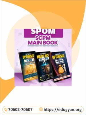CA Final SCPM Optimised Book, Magic MCQ & Practical Book By CA Sankalp Kanstiya (New Syllabus)
