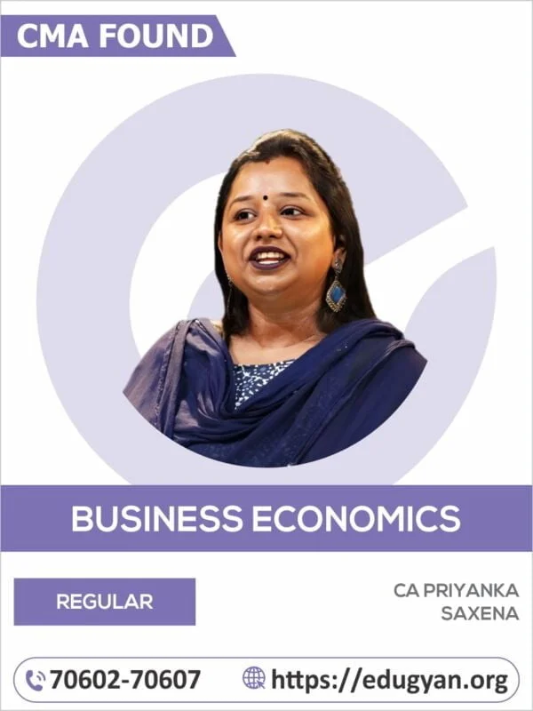 CMA Foundation Fundamentals of Business Economics & Management By CMA Priyanka Saxena