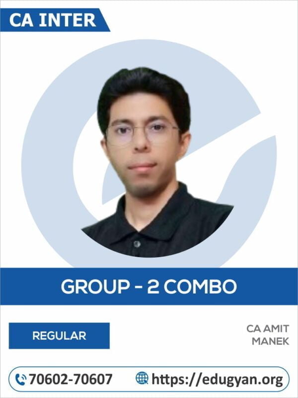 CA Inter Group II All Subject Combo By Amit Manek (New Syllabus)