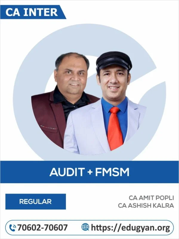 CA Inter Audit & FM-SM Combo By CA Amit Popli & CA Ashish Kalra (New Syllabus)