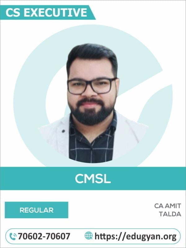 CS Executive Capital Market & Security Law (CMSL) By CA Amit Talda