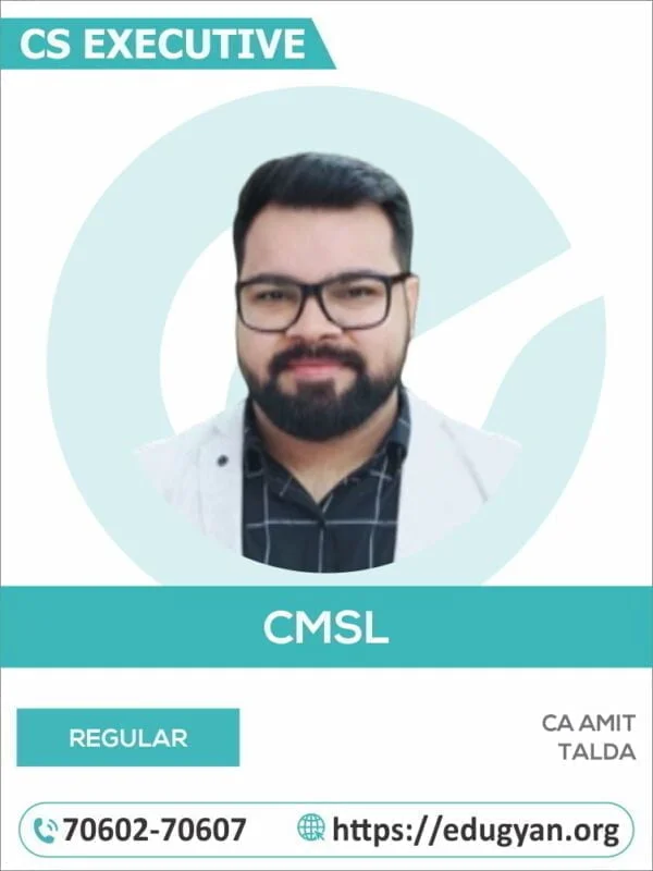CS Executive Capital Market & Security Law (CMSL) By CA Amit Talda