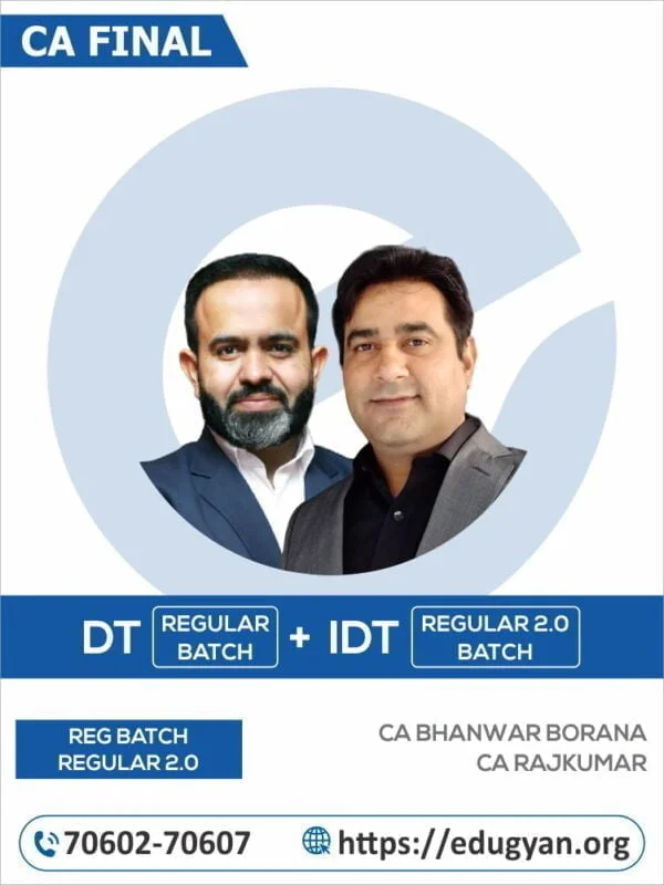CA Final DT Regular & IDT (Regular 2.0) Exam-Oriented Combo By CA Bhanwar Borana & CA RajKumar (New Syllabus)