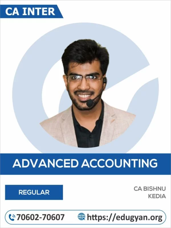 CA Inter Advanced Accounting By CA Bishnu Kedia