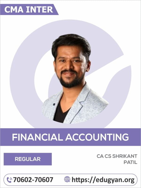 CMA Inter Financial Accounting By CA Shrikant Patil