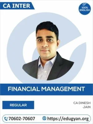 CA Inter Financial Management (FM) By CA Dinesh Jain (English)