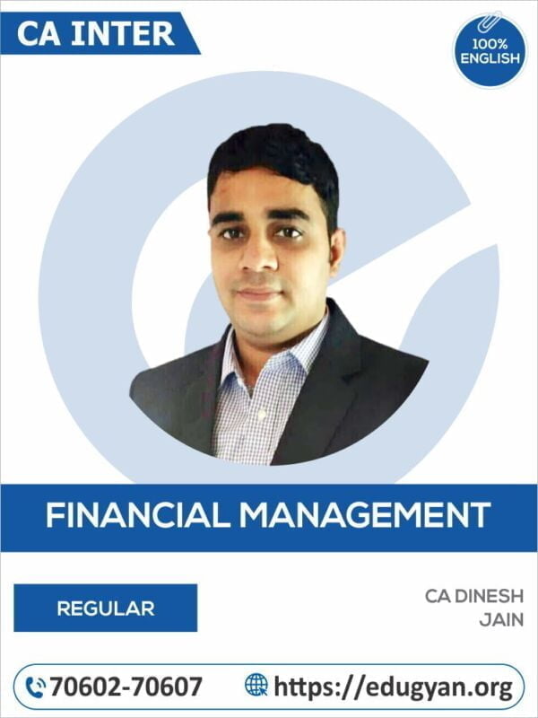 CA Inter Financial Management (FM) By CA Dinesh Jain (English)