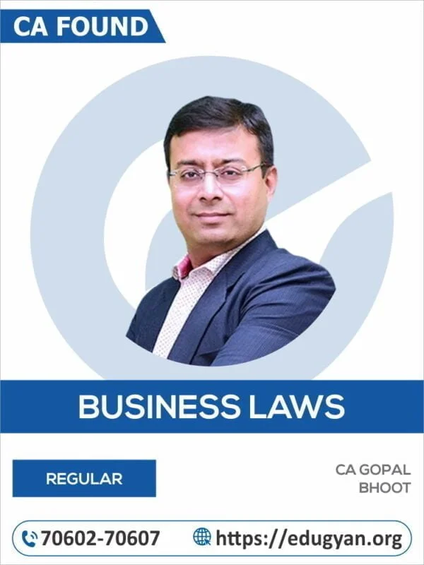 CA Foundation Business Laws By CA Gopal Bhoot (New Syllabus)