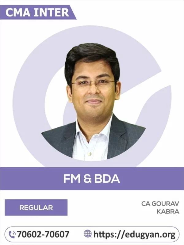 CMA Inter FM & BDA By CA Gourav Kabra (2022 Syllabus)