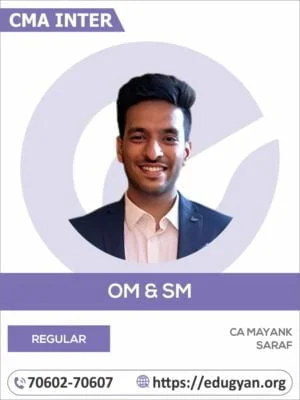 CMA Inter OM & SM By CA Mayank Saraf