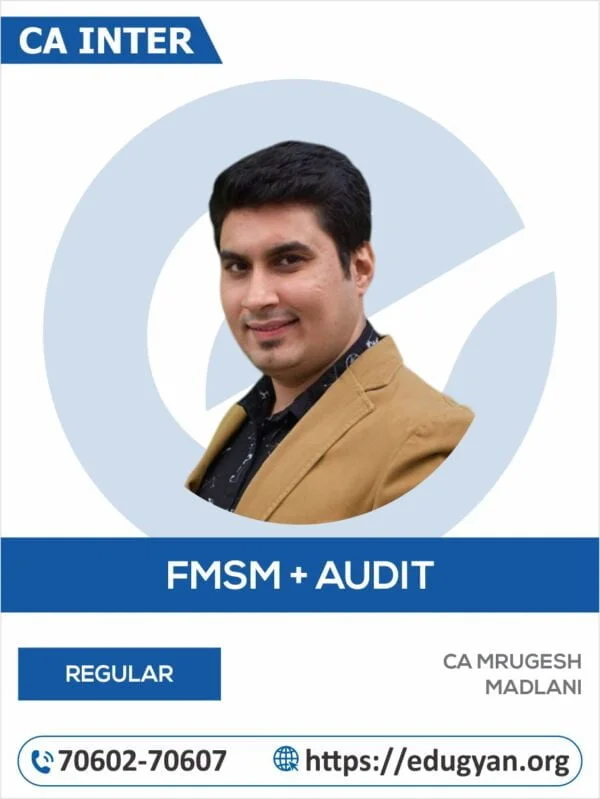 CA Inter FM-SM & Audit Combo By CA Mrugesh Madlani (New Syllabus)