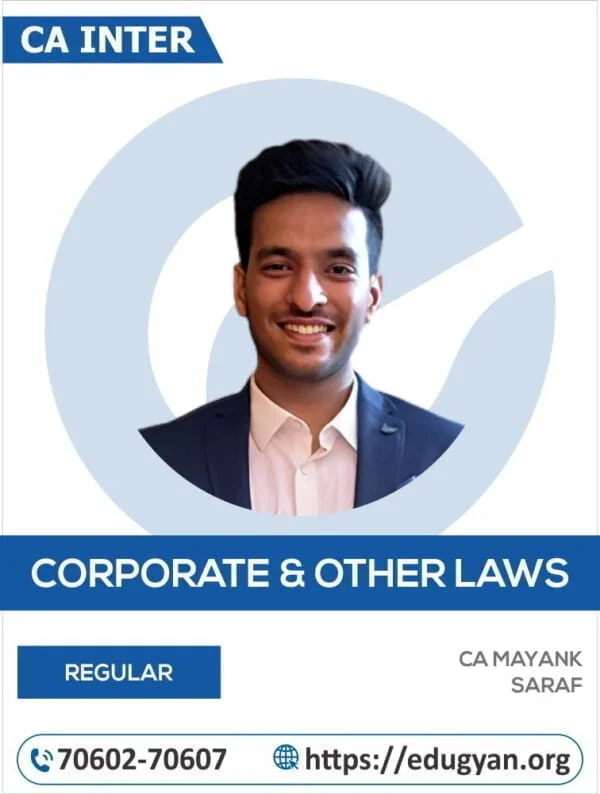 CA Inter Corporate & Other Laws By CA Mayank Saraf