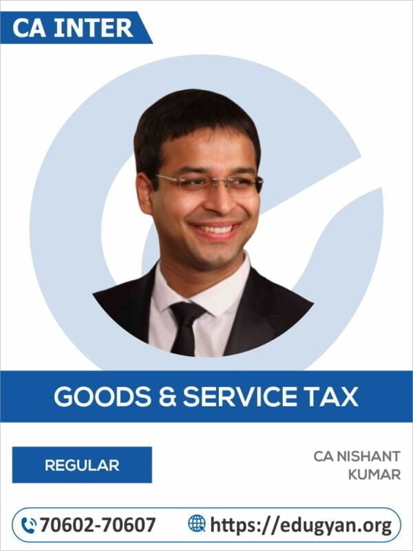 CA Inter Indirect Tax (IDT) By CA Nishant