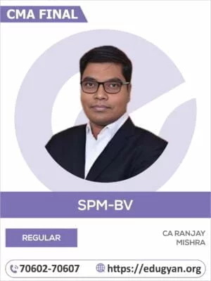 CMA Final SPM & Business Valuation (SPM-BV) By CA Ranjay Mishra
