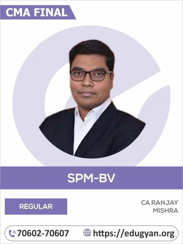 CMA Final SPM & Business Valuation (SPM-BV) By CA Ranjay Mishra