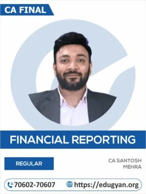 CA Final Financial Reporting (FR) By CA Santosh Mehra