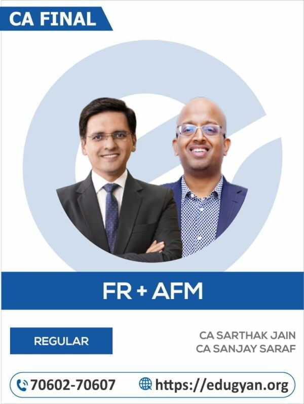 CA Final FR & AFM Combo By CA Sarthak Jain & CA Sanjay Saraf (New Syllabus)