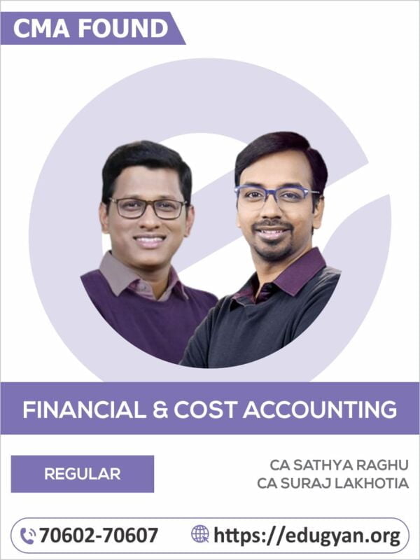 CMA Foundation Fundamentals of Financial Accounting & Cost Accounting By CA Sathya Raghu & CA Suraj Lakhotia (2022 Syllabus)
