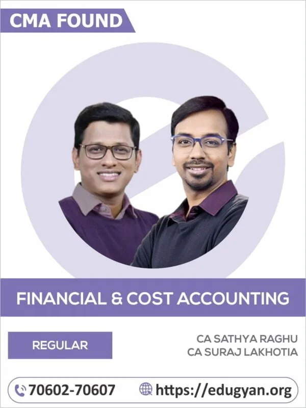 CMA Foundation Fundamentals of Financial Accounting & Cost Accounting By CA Sathya Raghu & CA Suraj Lakhotia (2022 Syllabus)