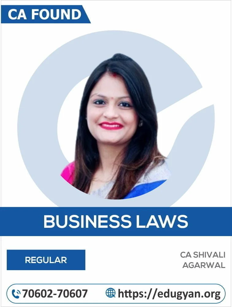 CA Foundation Business Laws By CA Shivali Agarwal (New Syllabus)