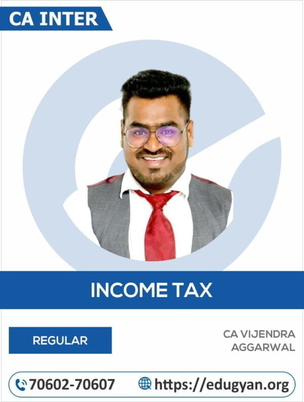 CA Inter Income Tax By CA Vijendra Aggarwal