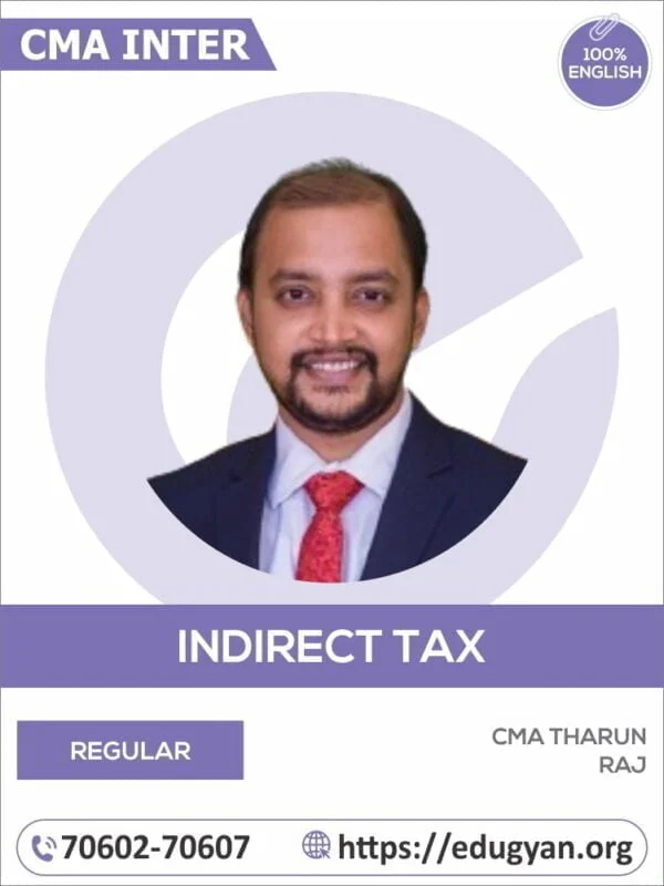 CMA Inter Indirect Taxation By Tharun Raj (English) (2022 Syllabus)