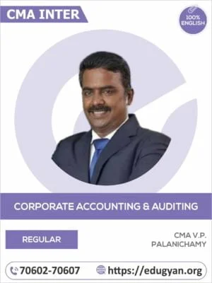 CMA Inter Corporate Accounting & Audit By CMA V.P. Palanichamy (English) (2022 Syllabus)