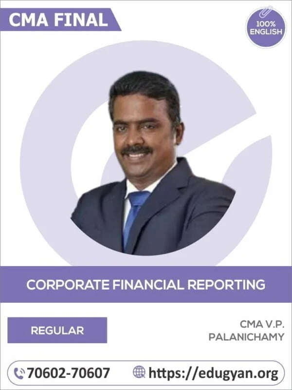 CMA Final Corporate Financial Reporting (CFR) By CMA V.P Palanichamy (English) (New Syllabus)